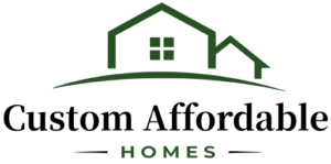 Affordable Custom Homes